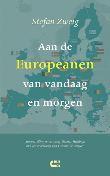 Boekomslag: Aan de Europeanen van vandaag en morgen - Stefan Zweig, samengesteld en vertaald door Thomas Huttinga (Uitgeverij IJzer, 2020)